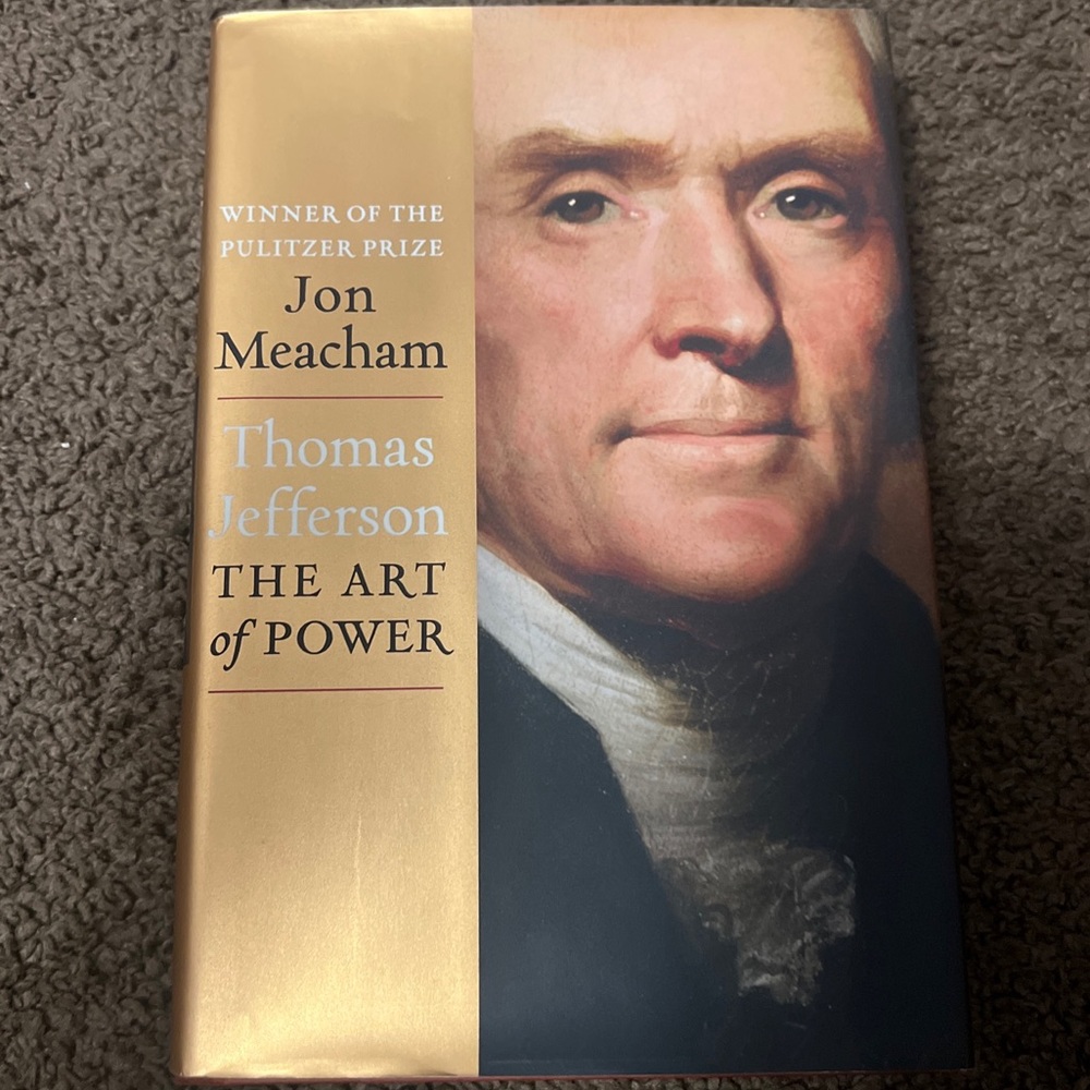 Thomas Jefferson: The Art Of Power (SIGNED) Winner Of The Pulitzer Prize